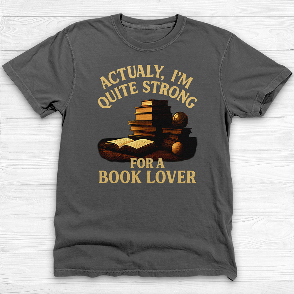 Strong For A Book Lover Gym T-Shirt, Funny Reading & Workout Tee-T-Shirt-Gym Classics
