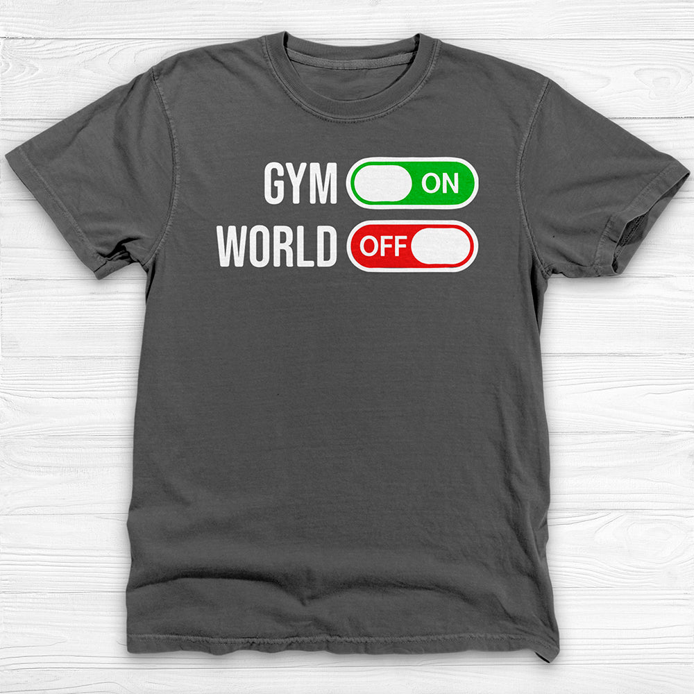 Gym On, World Off Mental Health Gym Tee Or Pump Cover-T-Shirt-Gym Classics