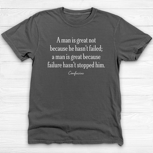 A Man Is Great Because Inspirational Gym Quote Shirt-T-Shirt-Gym Classics