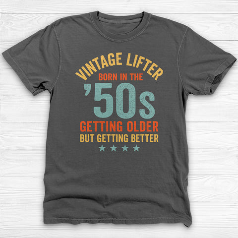 Vintage Lifter Born In The 1950s, A Great Gift