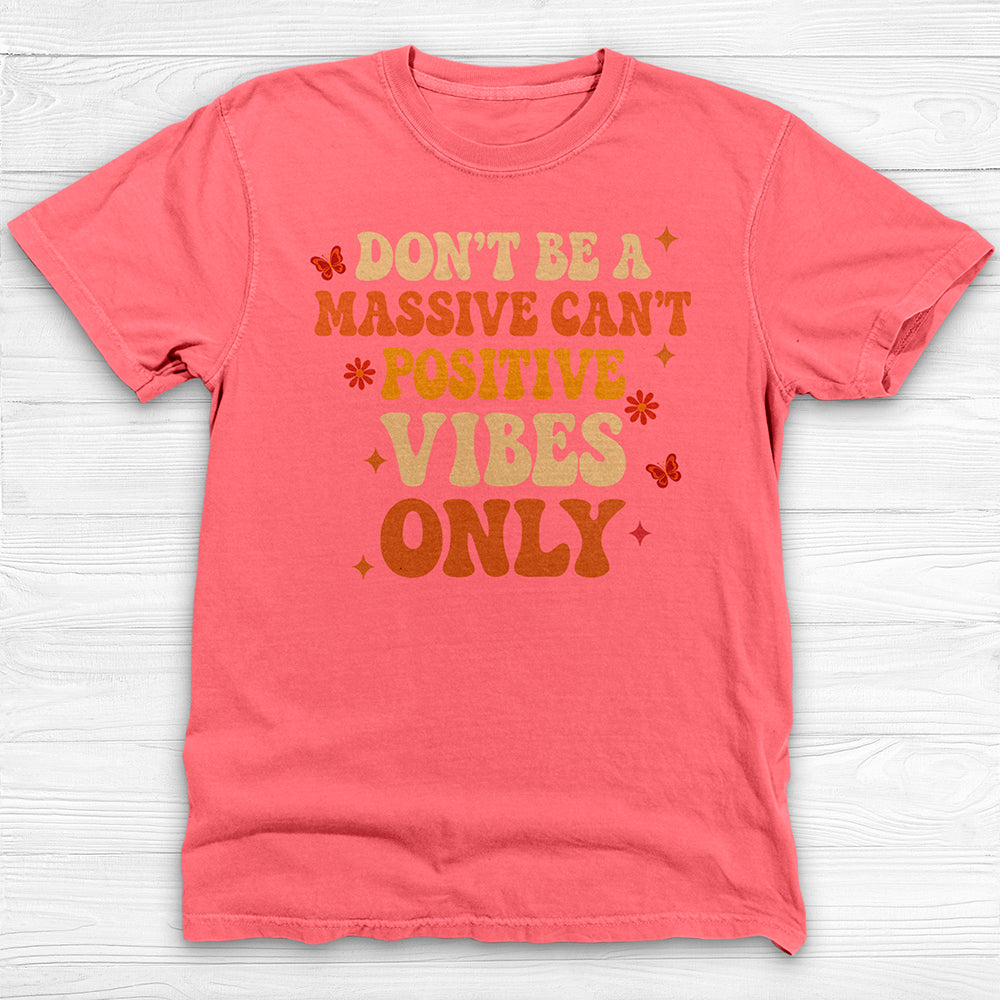 Don’t Be A Massive Can’t Workout Tee or Pump Cover, Good Gym Vibes Only-T-Shirt-Gym Classics