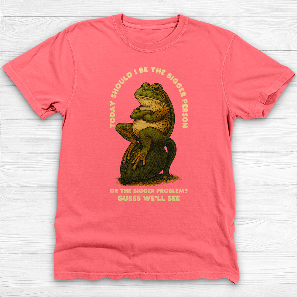 Bigger Person Or Bigger Problem Frog Gym Tee Or Pump Cover-T-Shirt-Gym Classics