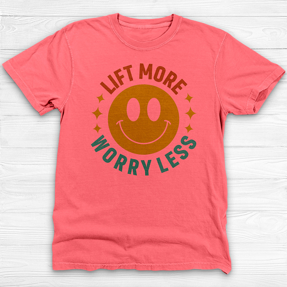 Lift More Worry Less Shirt, Positive Vibes Motivational Tee