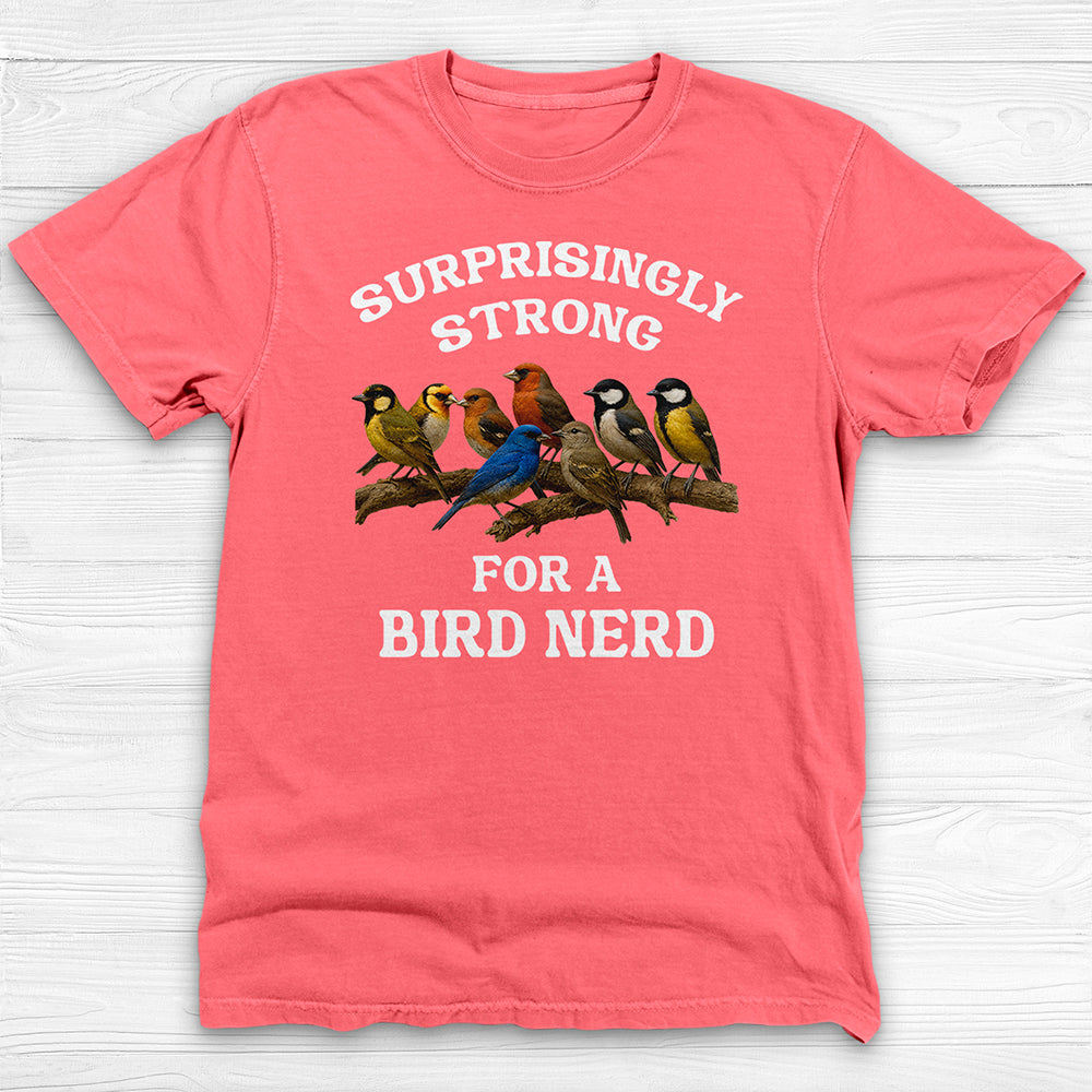Bird Nerd Gym Shirt, Surprisingly Strong Funny Fitness Tee
