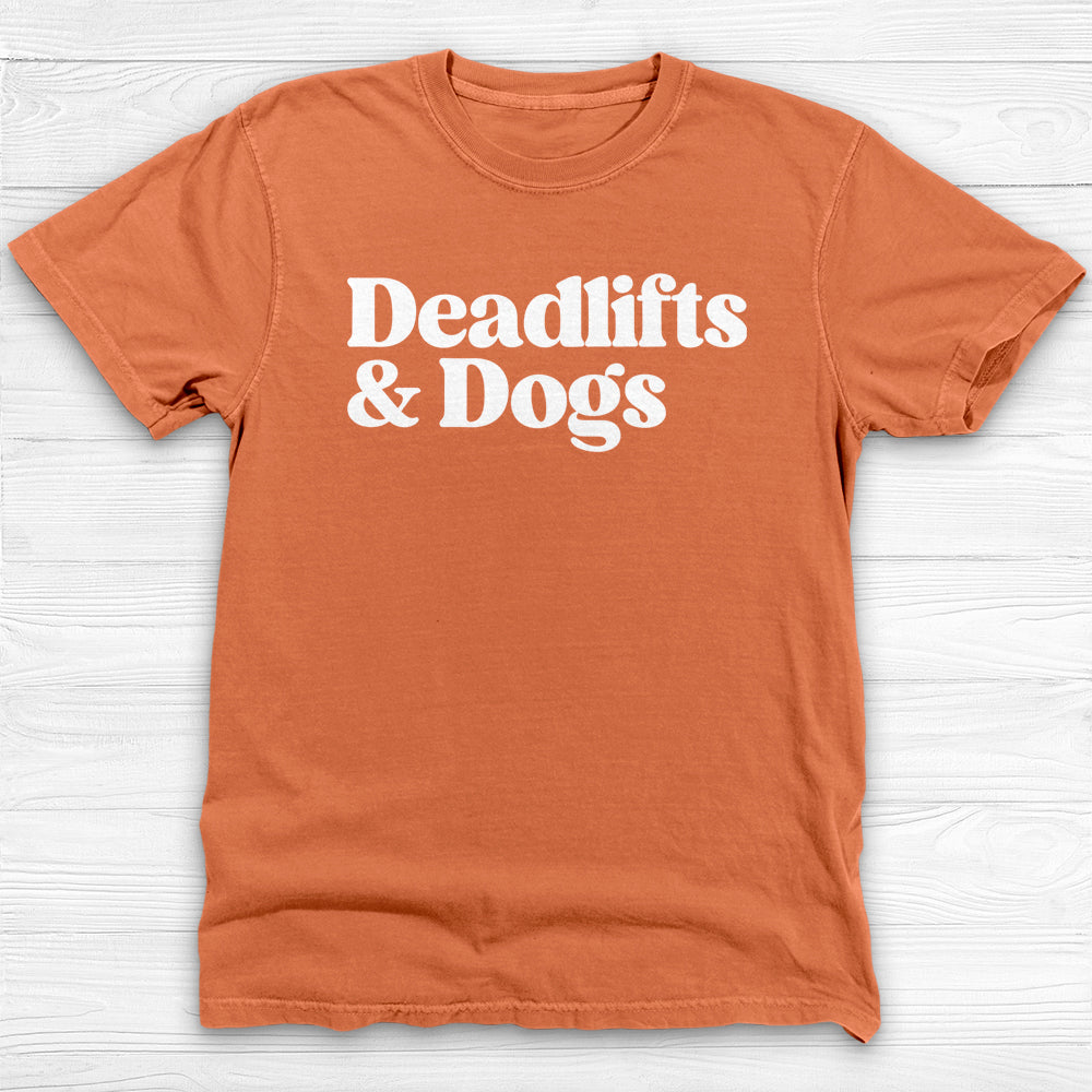 Deadlifts & Dogs Shirt – Funny Gym Pump Cover Gift Tee